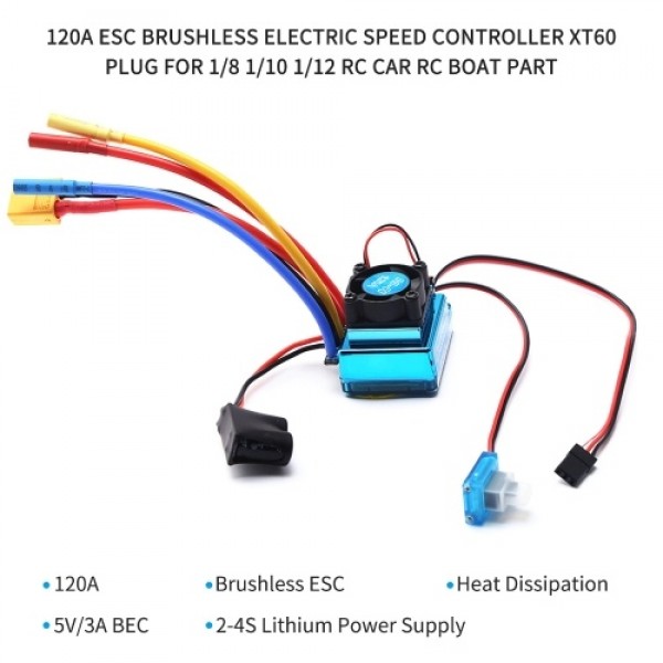 120A ESC Brushless Electric Speed Controller XT60 Plug for 1/8 1/10 1/12 RC Car RC Boat Part